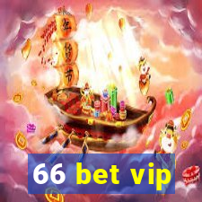 66 bet vip